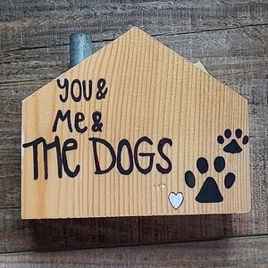 Dog lover sign!